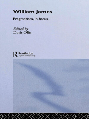 cover image of William James Pragmatism in Focus
